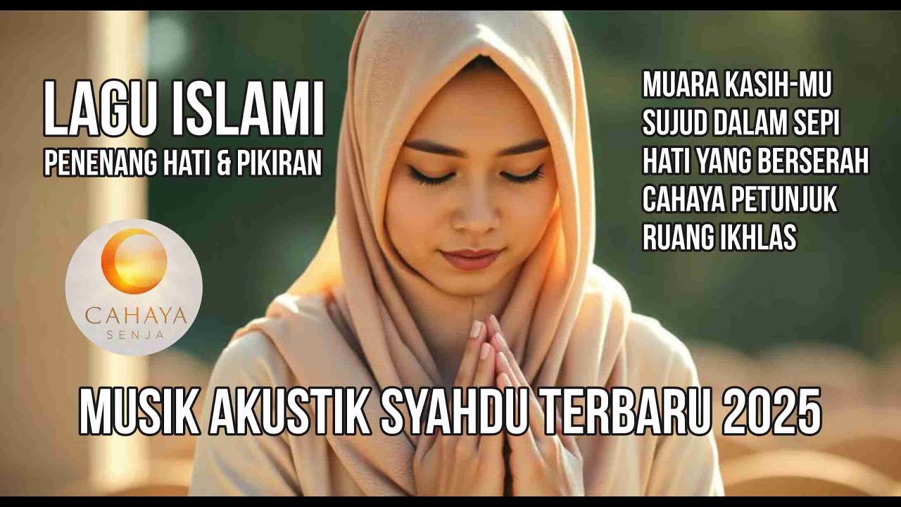 Lagu Islami Penenang Hati & Pikiran - Senandika (Full Album) Musik Akustik Syahdu Terbaru 2025