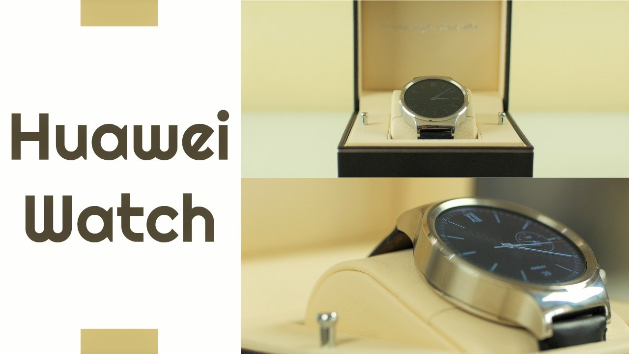 Huawei Watch - обзор часов на Android Wear