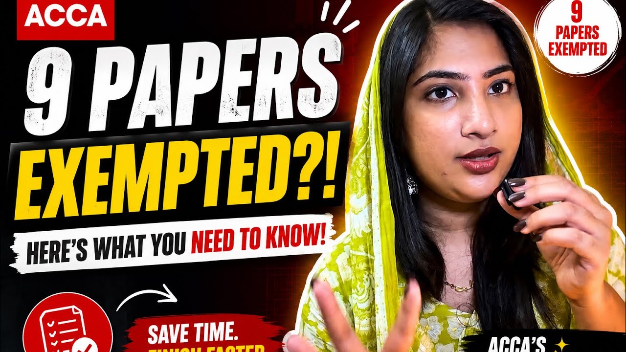 9 PAPER EXEMPTION | ACCA | REALITY | BEWARE❌