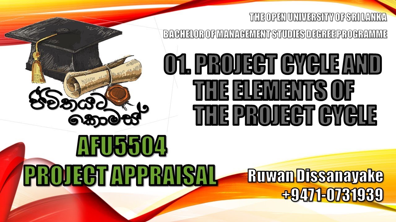 Project Appraisal - Project Cycle And The Elements Of The Project Cycle