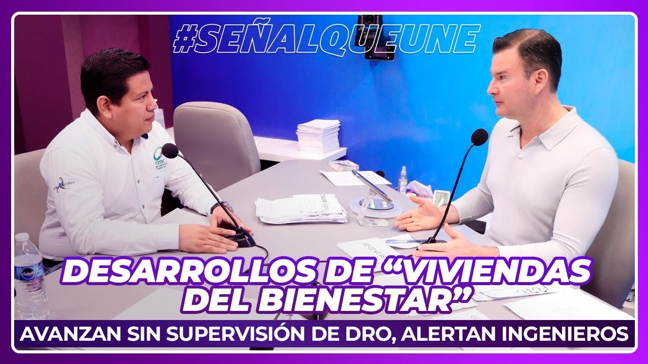Desarrollos de “Viviendas del Bienestar” avanzan sin supervisión de DRO, alertan Ingenieros