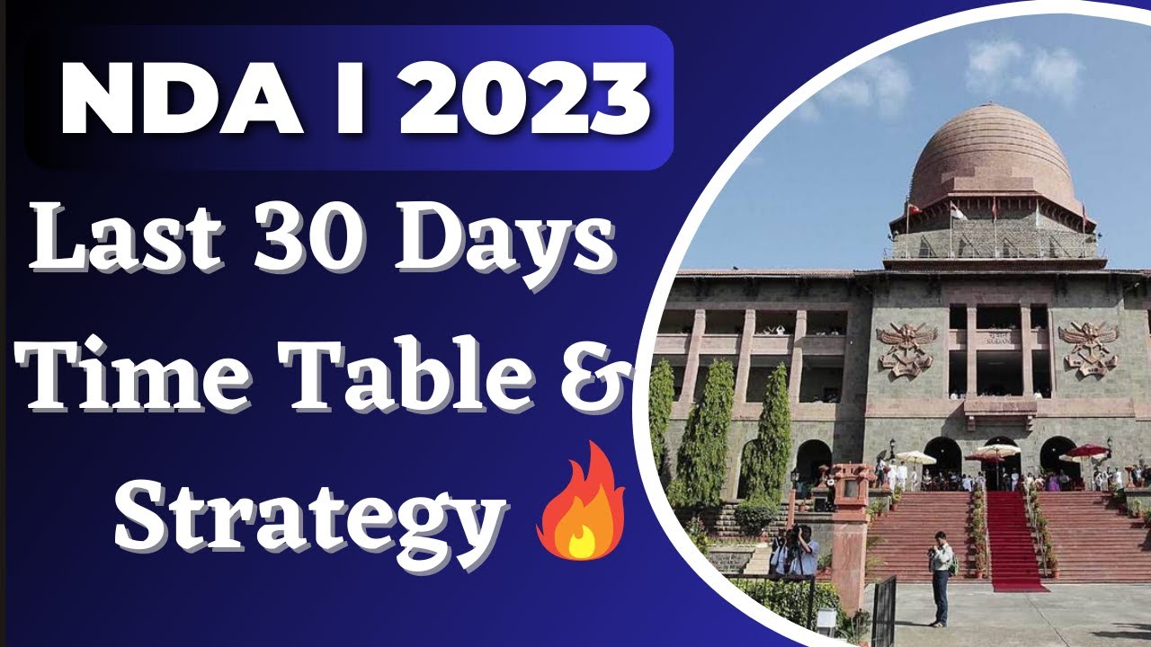 30 Days Time Table and Strategy for NDA 1 2023 🔥 | How To Crack NDA in 30 Dyas