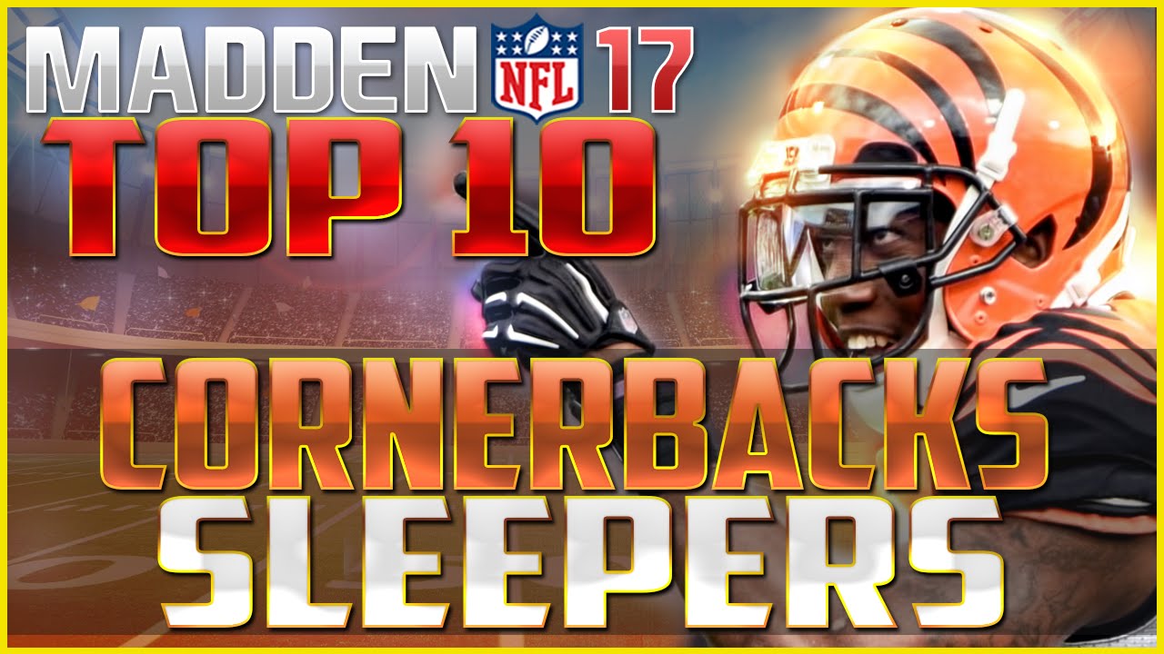 Madden NFL 17 Top 10  Cornerback Sleepers