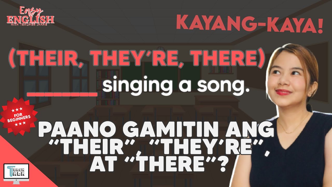 Their, They're, There | Paano Nga Ba Gamitin?