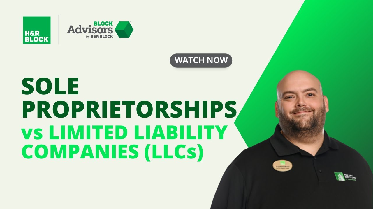 Sole Proprietorship vs. LLC | Block Advisors