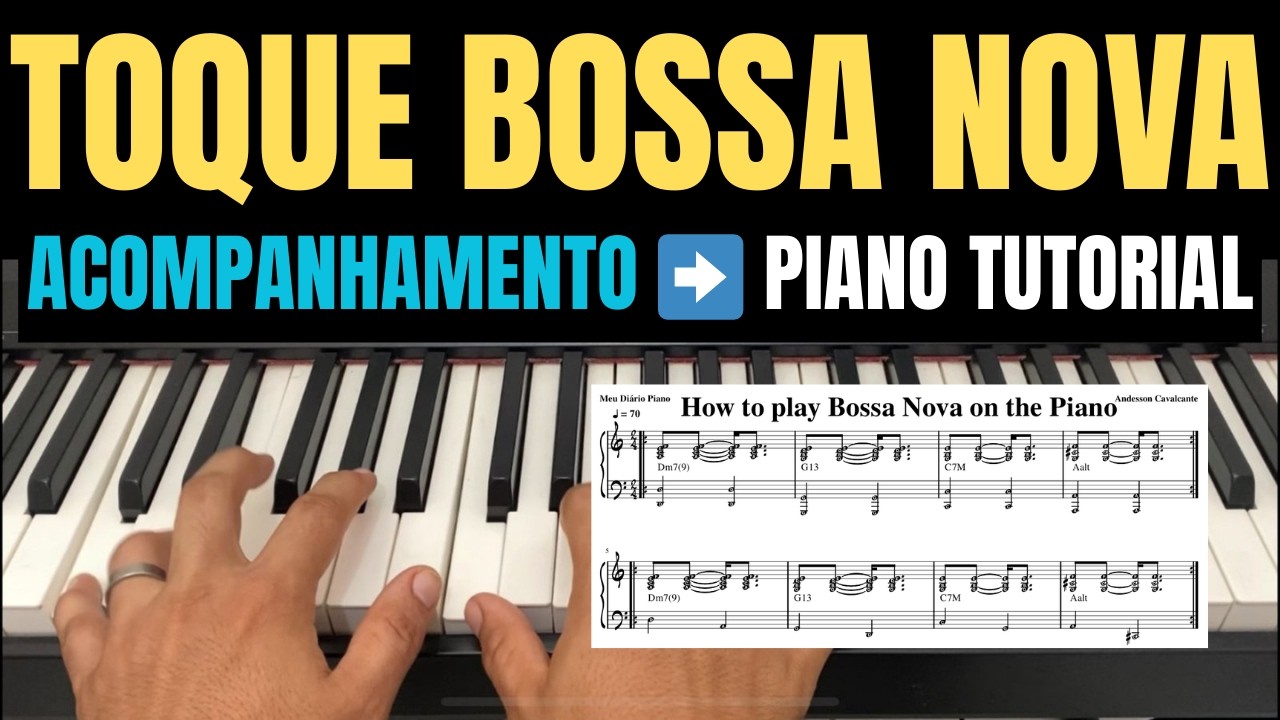 Como Tocar Bossa Nova no Piano e Teclado (Passo a Passo para Iniciantes)