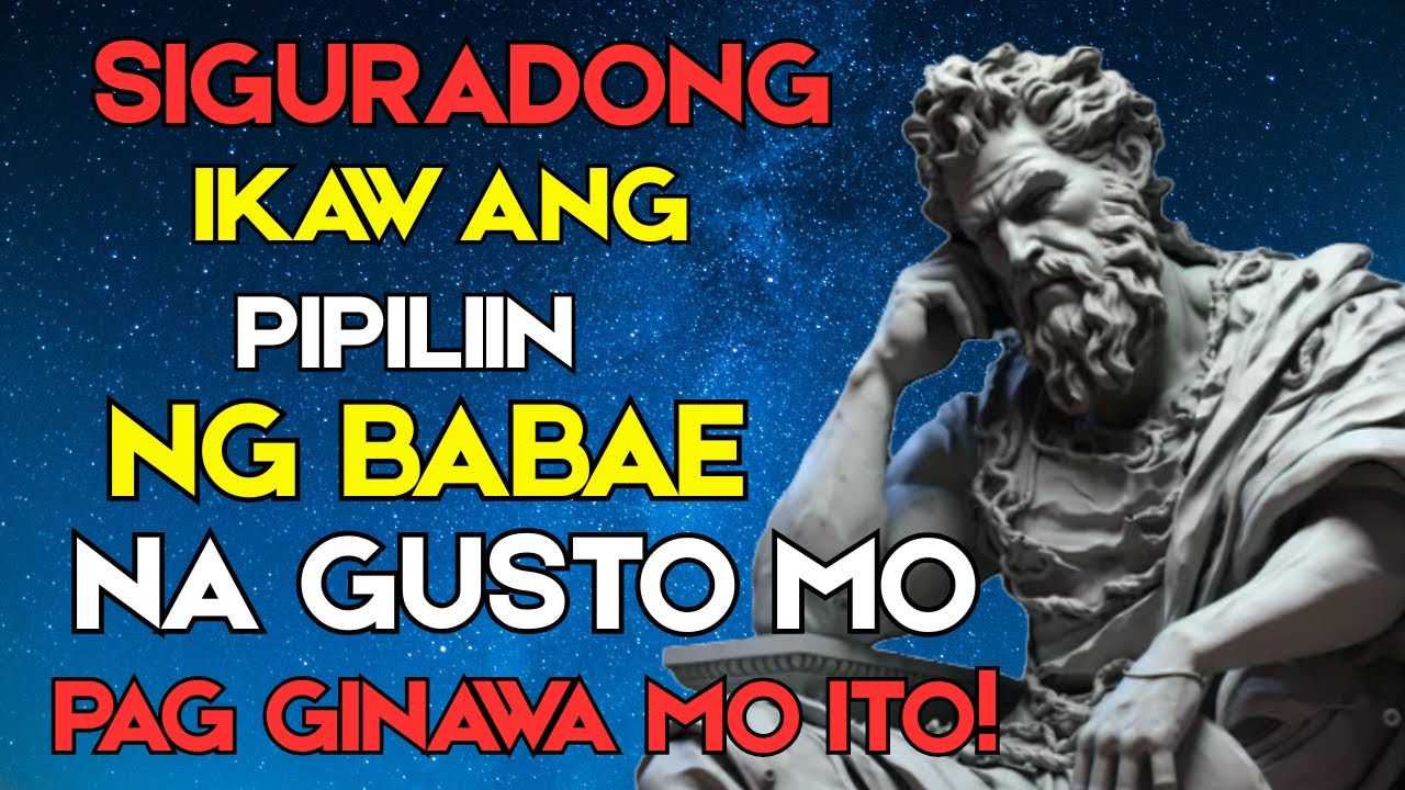 IKAW ANG PIPILIIN NIYA SA LAHAT! | Pinoy Stoicism