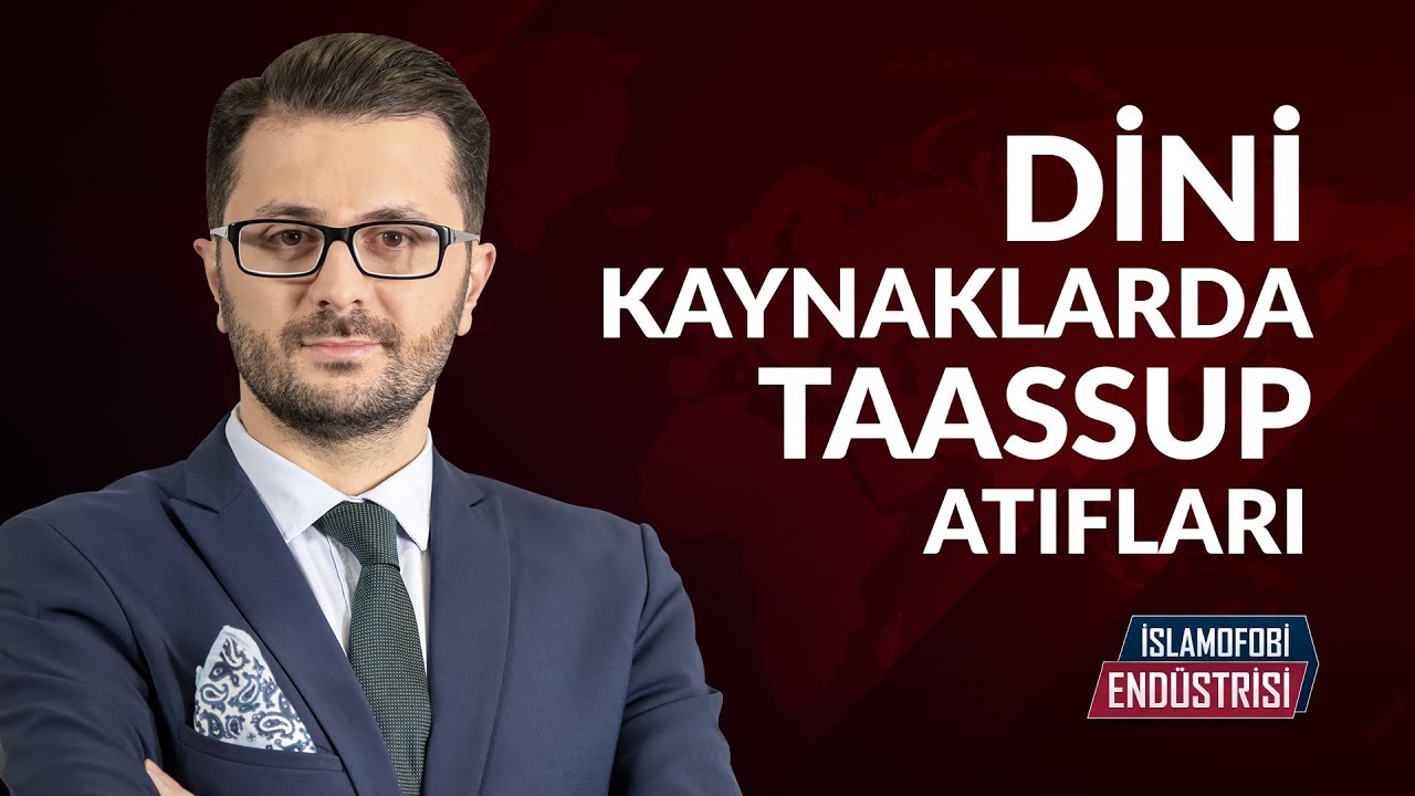 Dini Kaynaklarda Taassup Atıfları