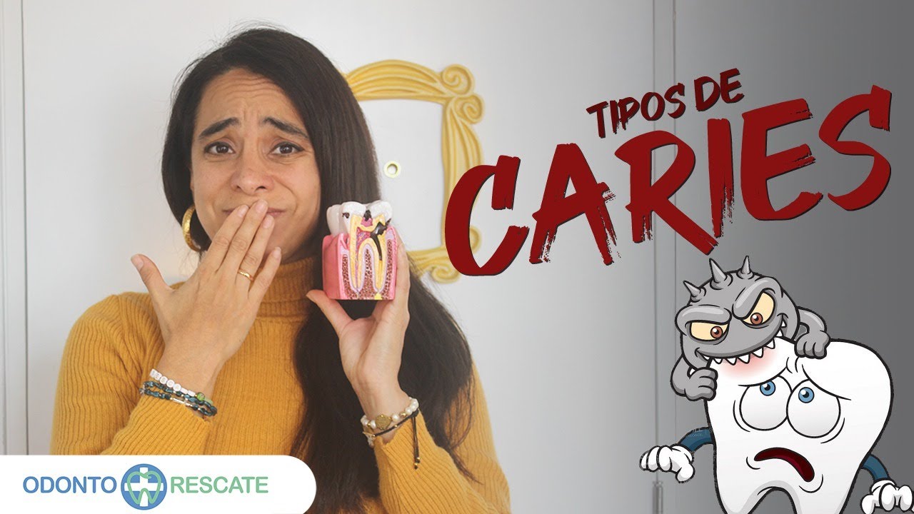 Tipos de Caries dental