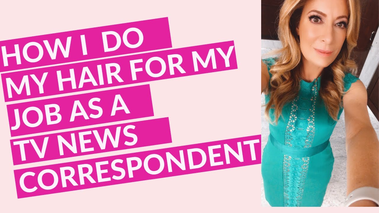 This is how I do my hair for TV every day as a TV Correspondent.