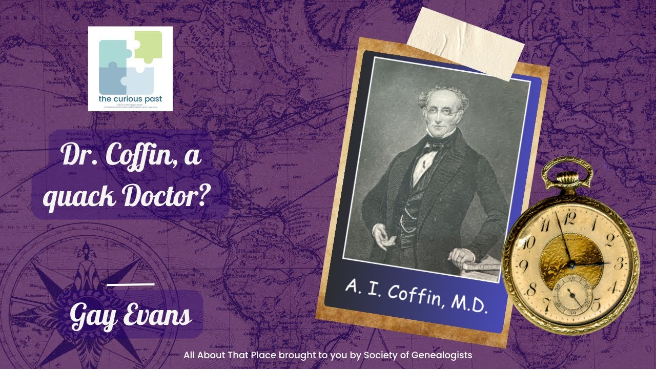 Dr. Coffin, a quack Doctor? - Gay Evans