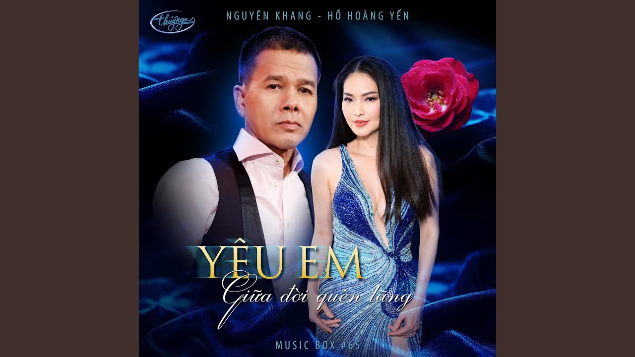 Yêu Em Giữa Đời Quên Lãng