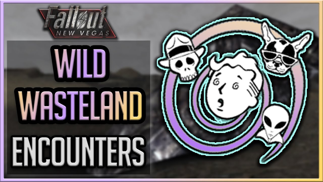 Fallout New Vegas - All Wild Wasteland Encounters