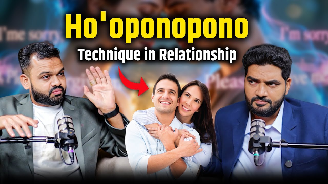 How Ho`oponopono Techniques Helps you in your Relationships | Romantic and Familial Relation Mastery