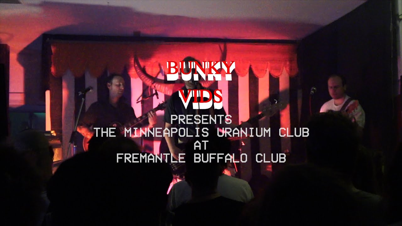 Uranium Club @ Fremantle Buffalo Club (Full Set)
