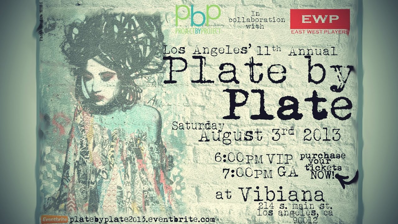 Project by Project's LA Chapter presents Plate by Plate 2013 - A Sneak Preview