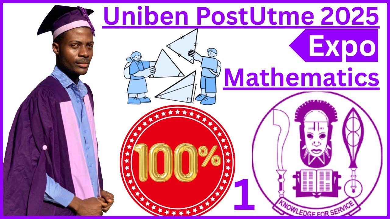 Uniben 2025 Post Utme Mathematics Questions And Answers Expo