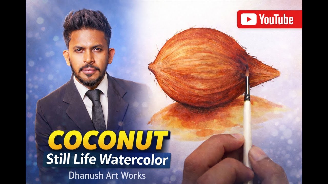 Coconut Still Life Watercolor Painting | Dhanush Art Works/How to Paint a Coconut in Watercolor