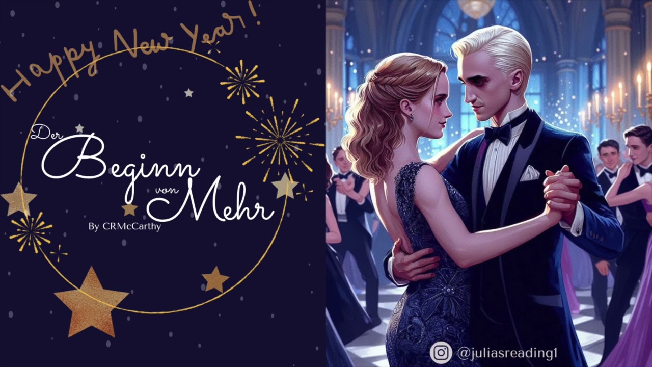 Dramione | Der Beginn von Mehr | Silvester-Neujahrs-Special | Harry Potter Fanfic Hörbuch