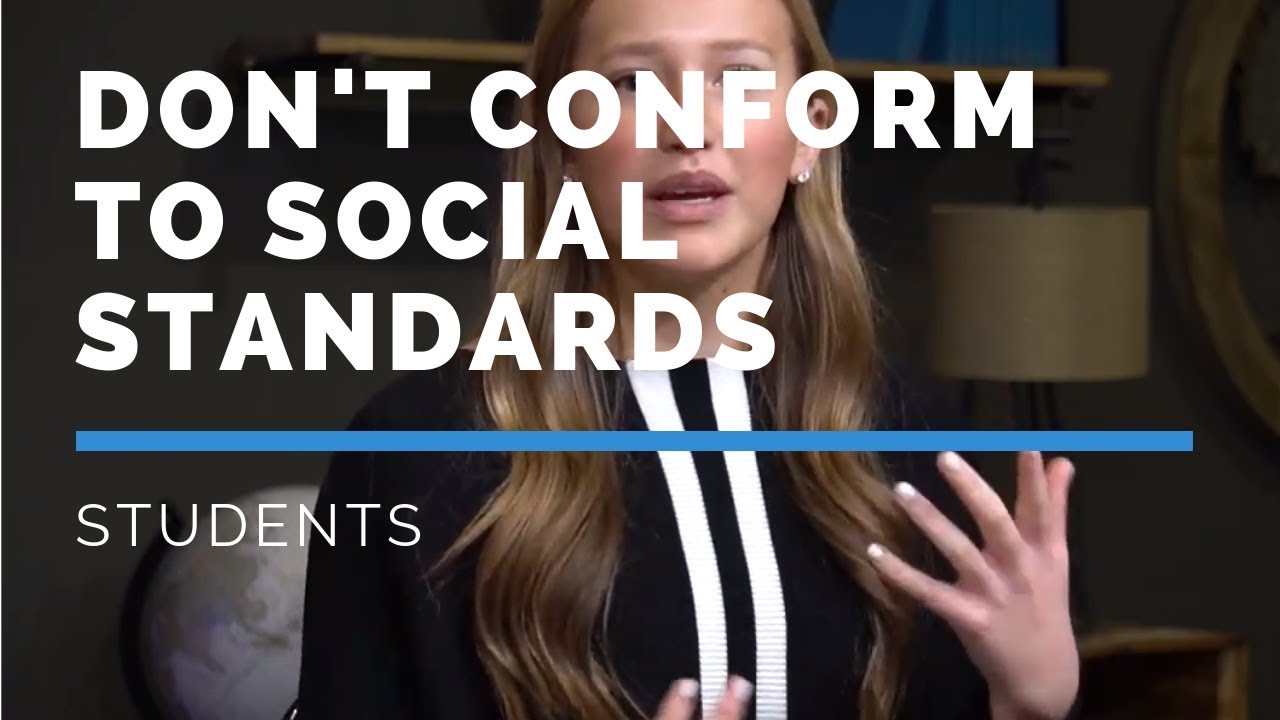 Don't Conform To Social Standards | FlexTalk Students