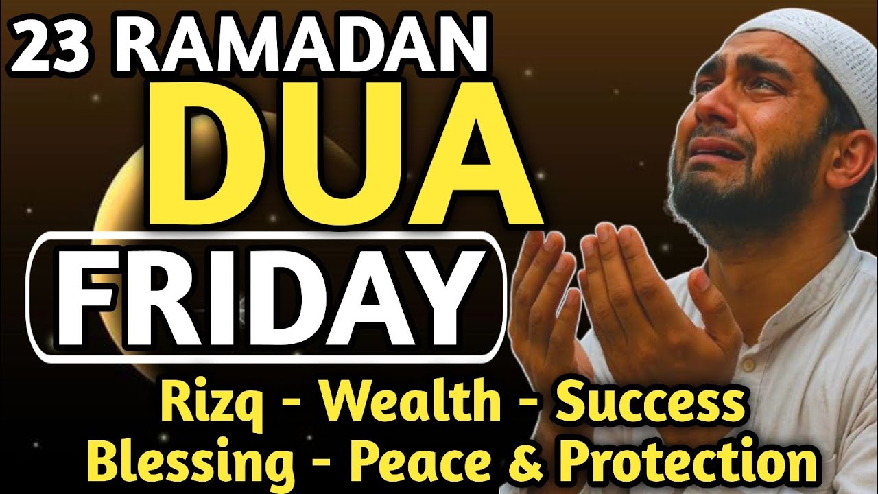 POWERFUL DUA FRIDAY RAMADAN MUBARAK MUST LISTEN! THIS BEAUTIFUL DUA THE KEY TO SOLVE ALL TROUBLES