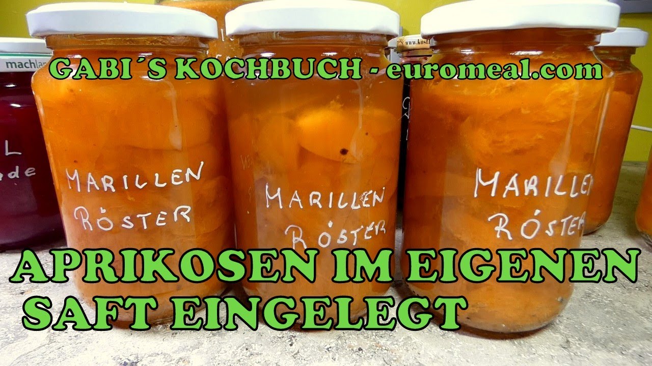 Marillenröster - Aprikosen im eigenen Saft haltbar gemacht - österreichischer Klassiker