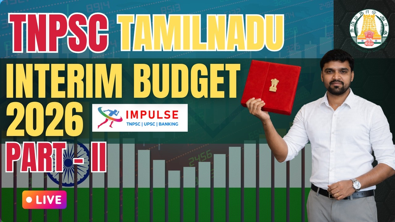 Tamil Nadu INTERIM  Budget 2026  (PART 2) Complete Breakdown for TNPSC Aspirants