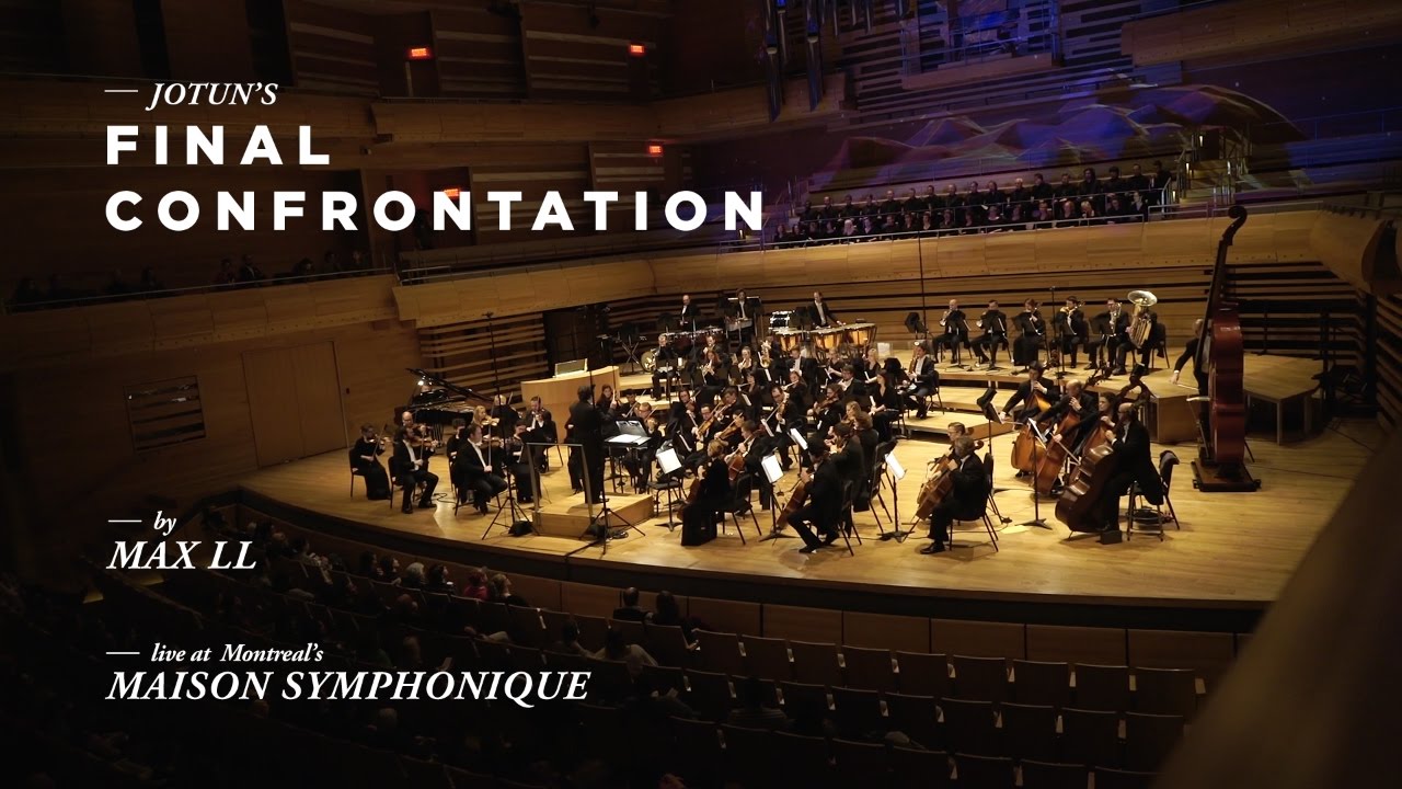Final Confrontation (Live at Montreal's Maison Symphonique) - Max LL