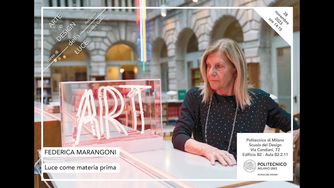Arte e Design della Luce | Federica Marangoni - La luce come materia prima
