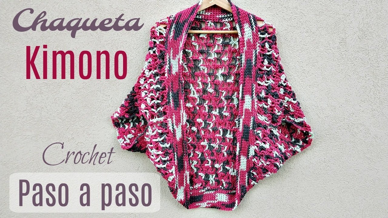 COMO TEJER CHAQUETA KIMONO A CROCHET