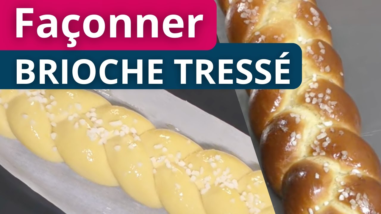 Brioche Tressée 3 Branches : Façonnage CAP Pro