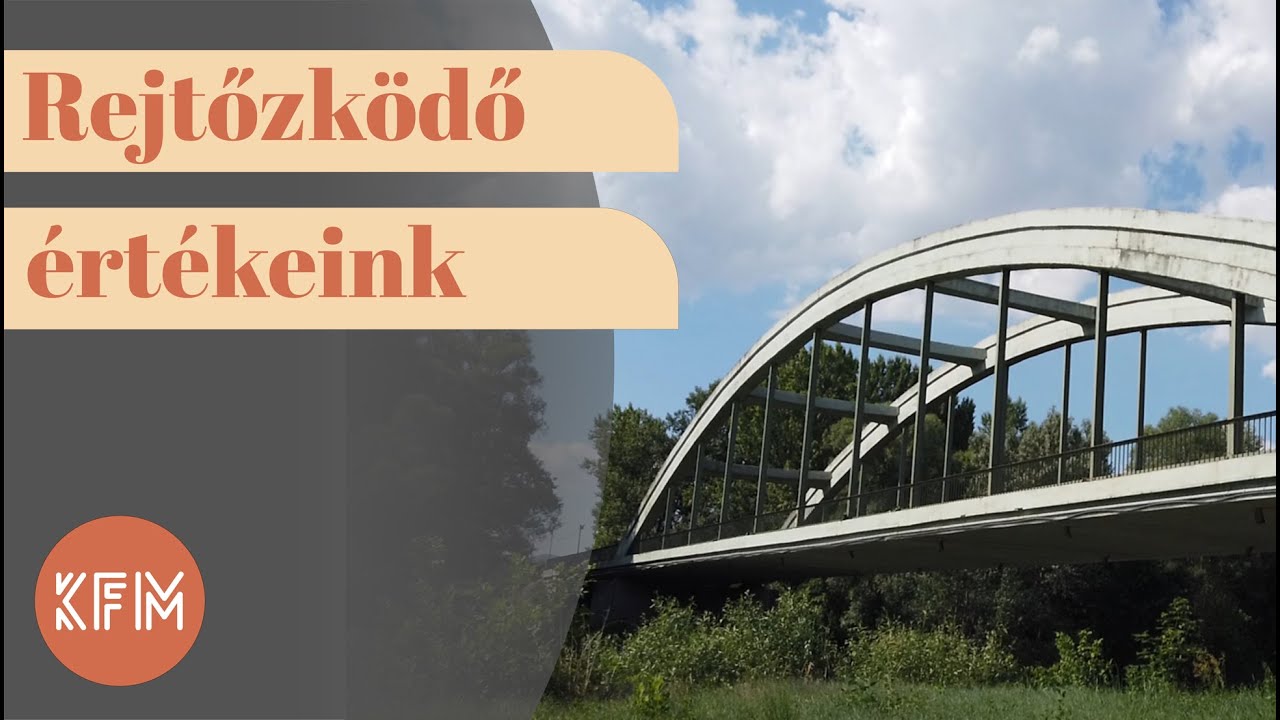 Rejtőzködő értékeink - A berecki híd  2022/03.