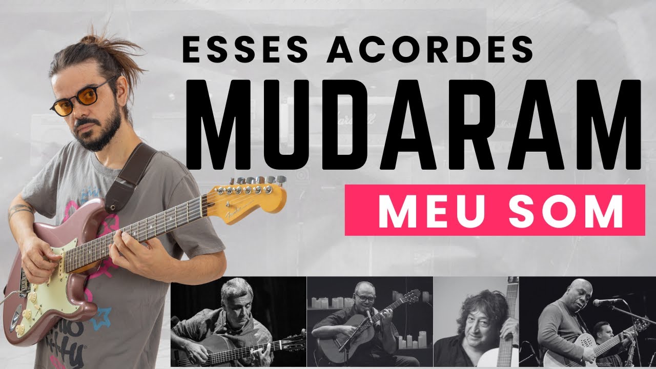 Acordes Modernos no Estilo Toninho Horta e João Alexandre
