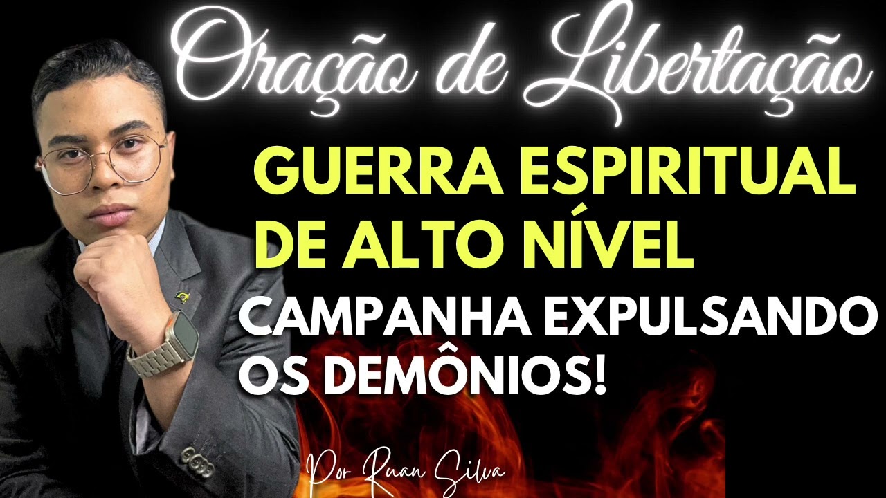 ORAÇÃO NA MADRUGADA LIBERTAÇÃO TOTAL | GUERRA ESPIRITUAL DE ALTO NÍVEL EXPULSANDO OS DEMÔNIOS