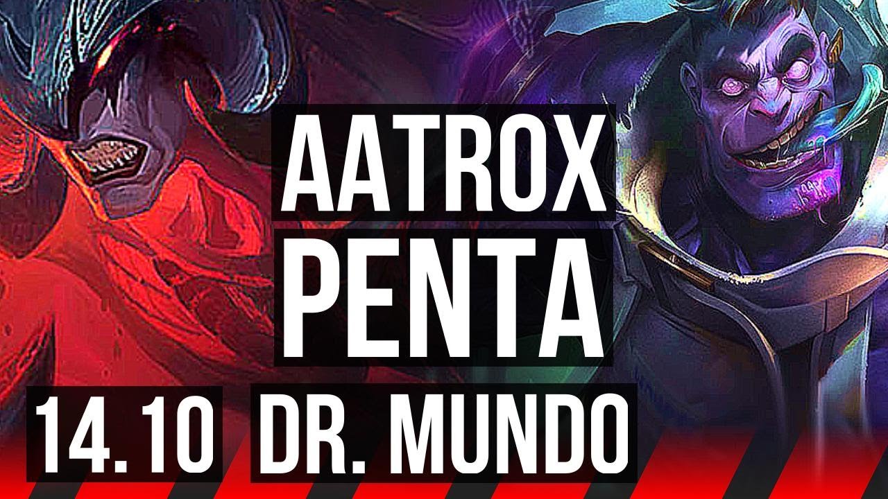 AATROX vs DR. MUNDO (TOP) | Penta, 18/1/7, Legendary, 6 solo kills, 45k DMG | EUW Master | 14.10