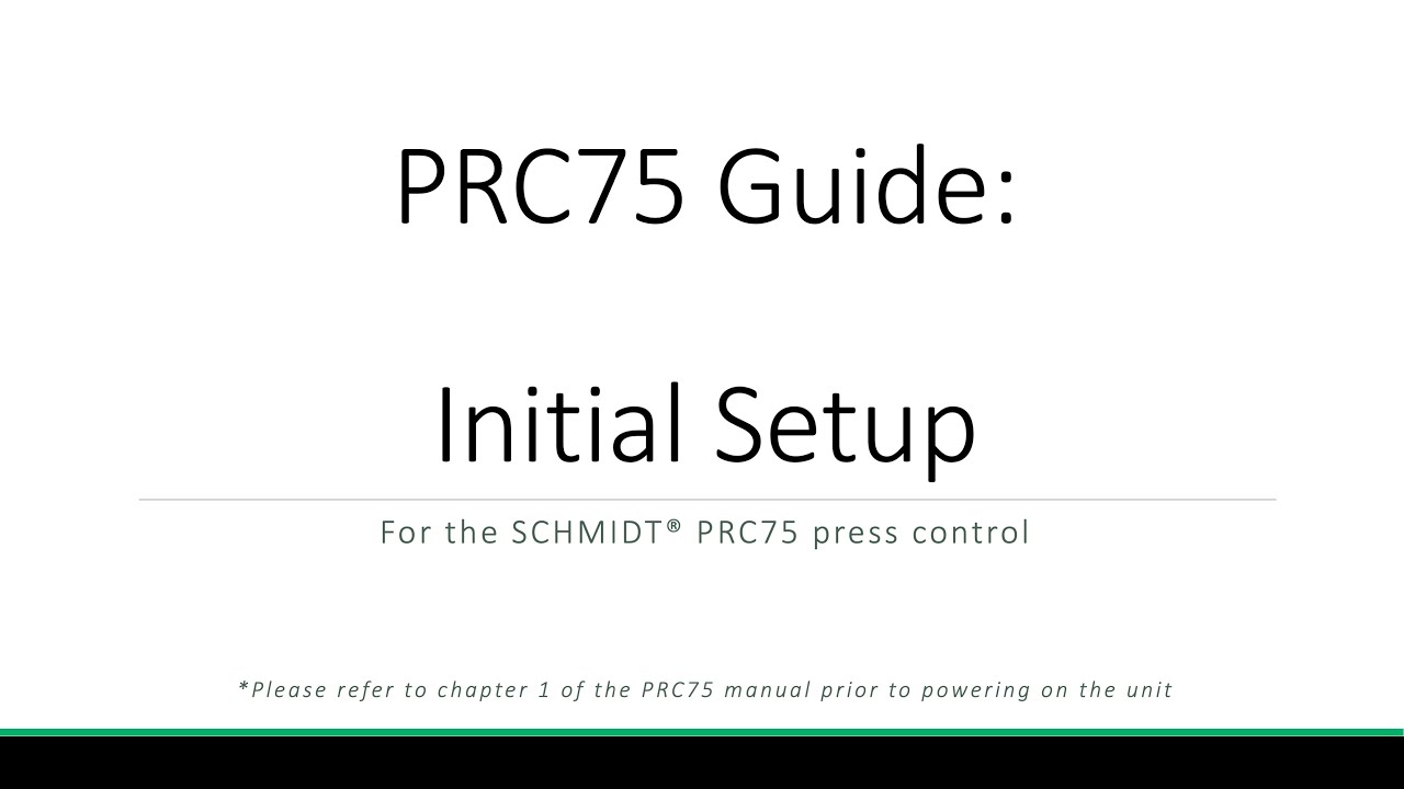 PRC75 Guide - Initial Setup