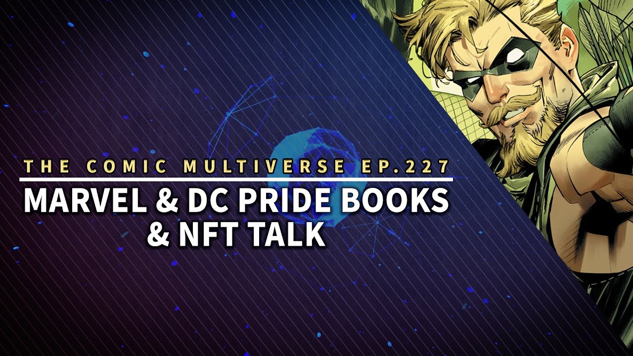 What Is NFT? | The Comic Multiverse Ep.227