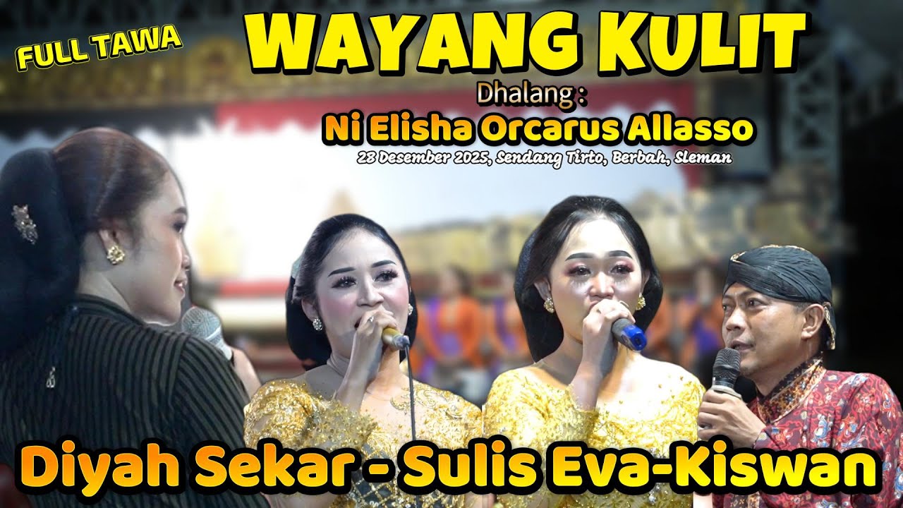 Full Tawa - ELISHA nDalang - Petruk nDukun - Wargo Laras Full Bintang Diyah Sekar Ningrum - Sulis Ev
