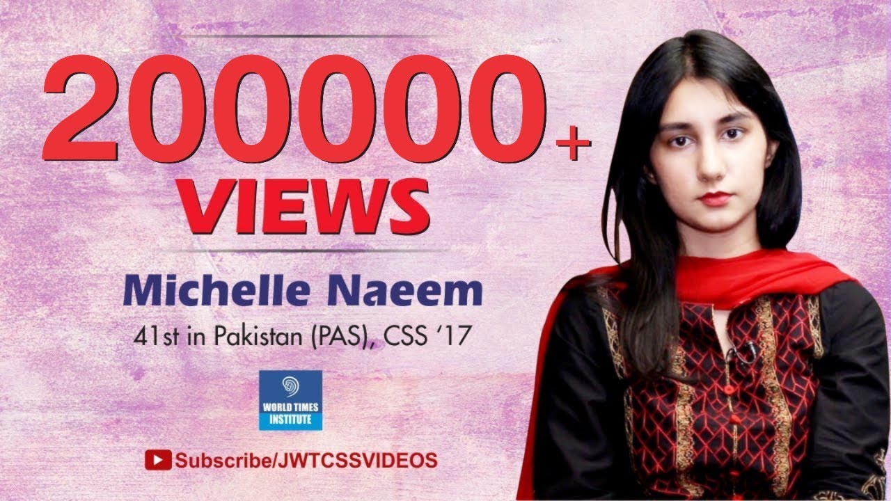 World Times Interview Series |  Michelle Naeem ( 41st Position,PAS, CSS 2017)| SE 4,Ep 4