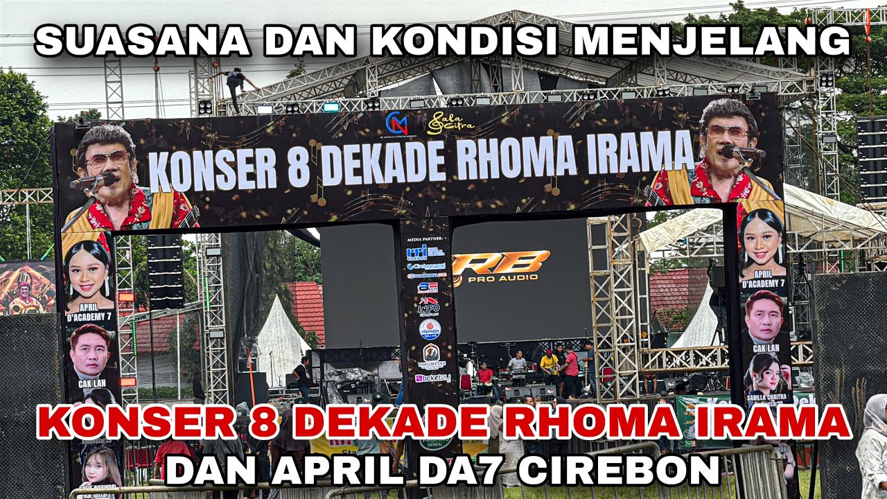 Suasana Dan Kondisi Menjelang KONSER 8 DEKADE RHOMA IRAMA & APRIL Cirebon ❗️