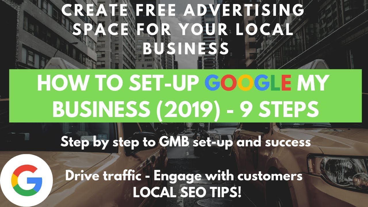 How To Set-up Google My business | 9 Steps To Success (in 2019)