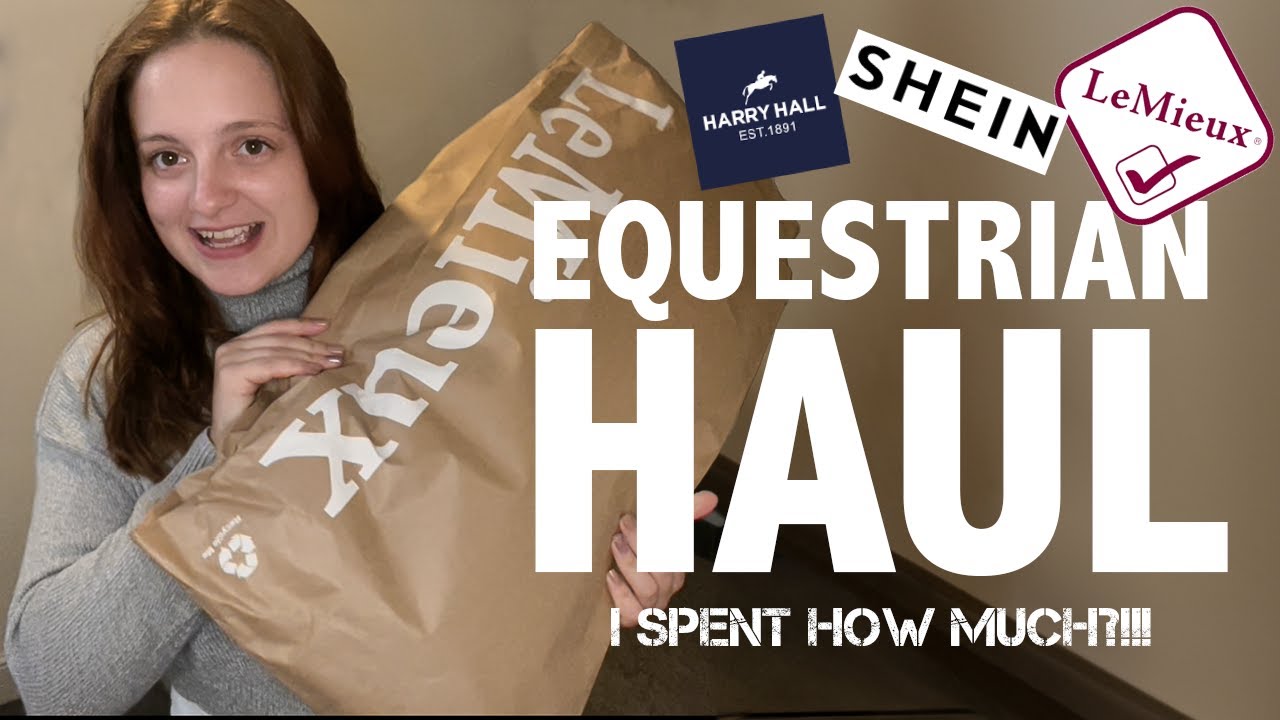 Chloe Does | Tack haul, equestrians dream LeMieux Harry Hall SHEIN and more