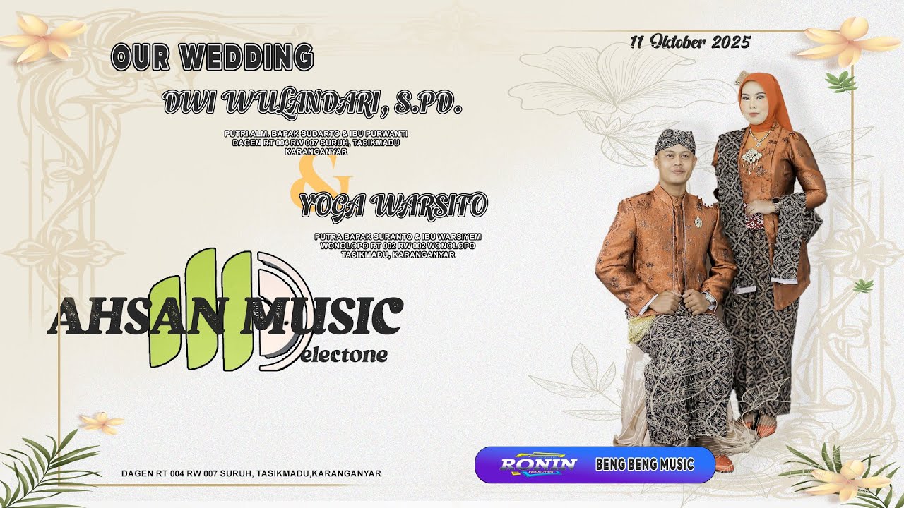 LIVE STREAMING AHSAN music wedding Wulan & Yoga || BENG BENG music ||  11 Oktober 2025 ||  RONIN HD