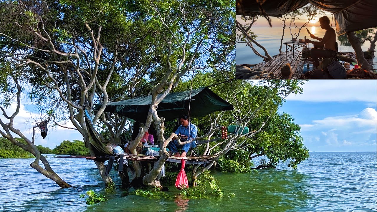 Camping On The Flooded Forest 2 Night 3 Days -​ បោះជំុរុំ លើដើមឈើ តាមមាត់បឹងទន្លេសាប ២យប់​ ៣ថ្ងៃ