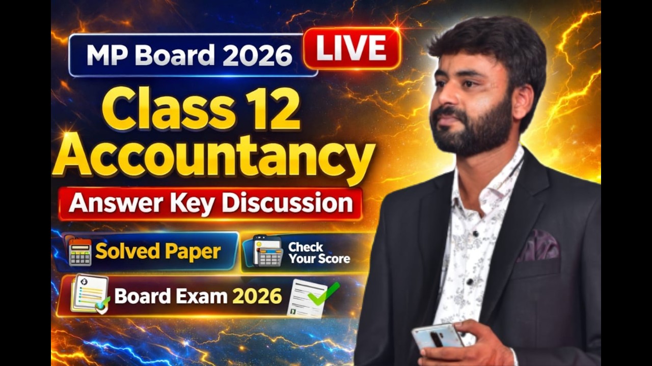 MP Board 2026 Class 12 Accountancy Answer Key LIVE | Solved Paper Discussion | Board Exam 2026