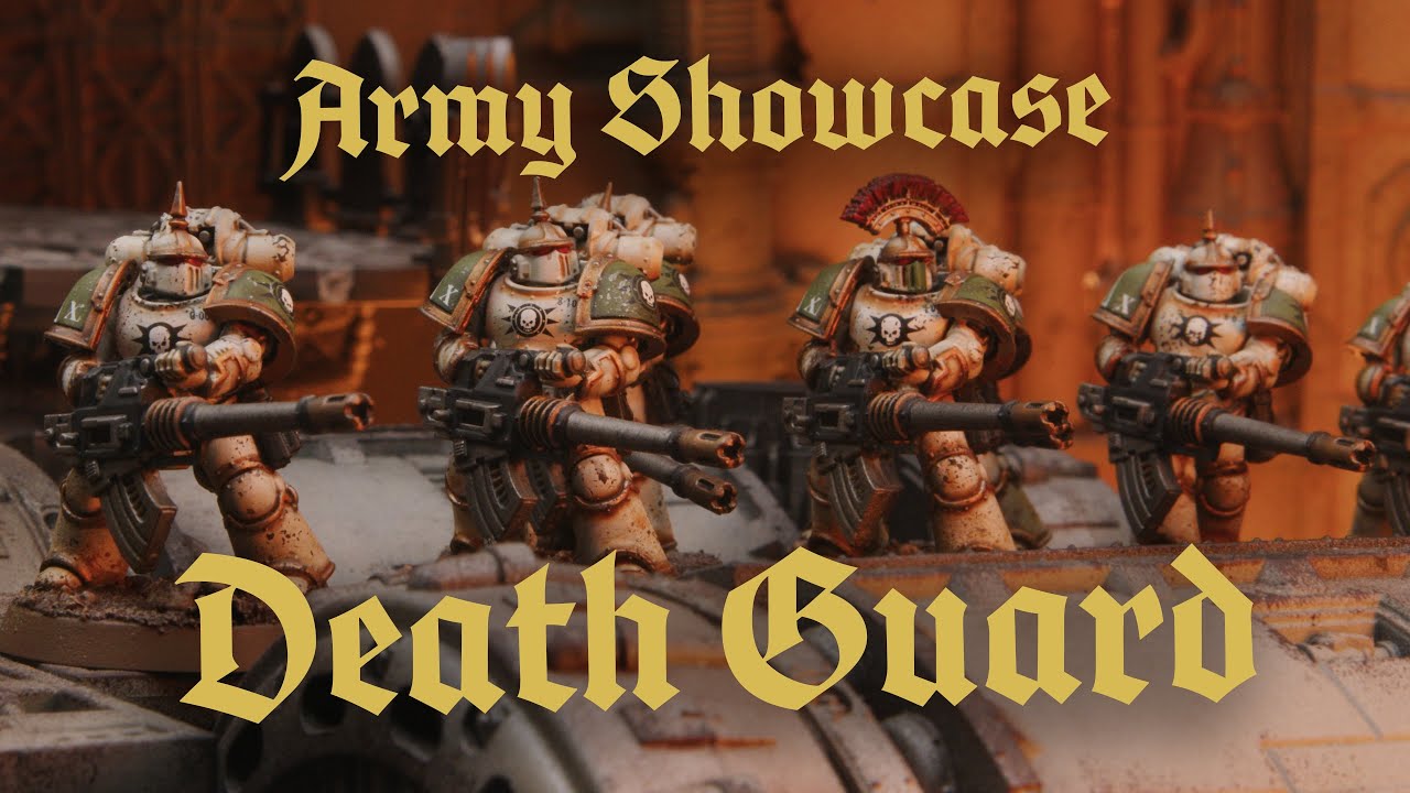 Army Showcase: Death Guard