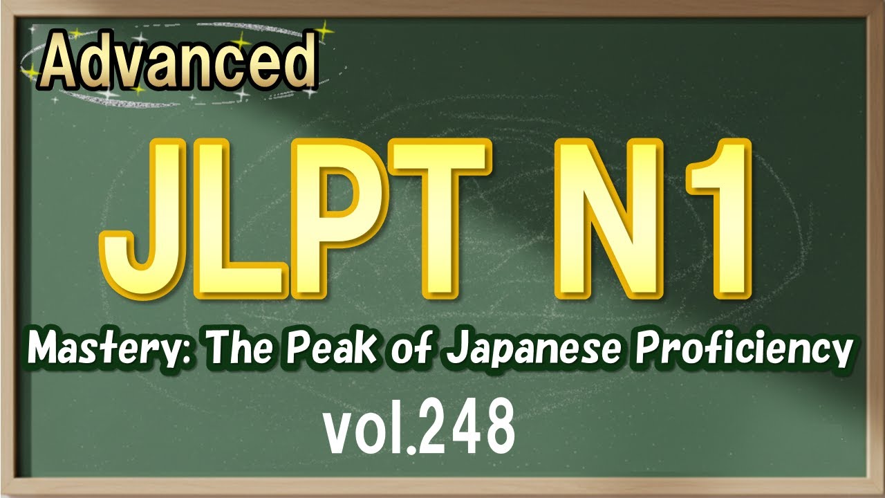 Vol.248: 👑Advanced Japanese Listening Practice for JLPT N1 - Daily & Business Conversation
