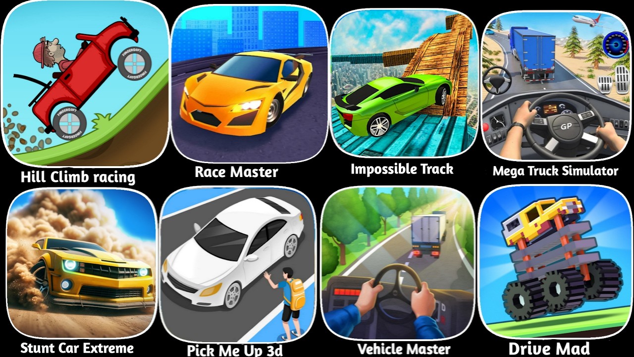 hill climb racing ,vehicle master,STUNT CAR EXTREME,MAD DRIVING,BLOCKY HIGHWAY,IMPODIBLE TRACKS,