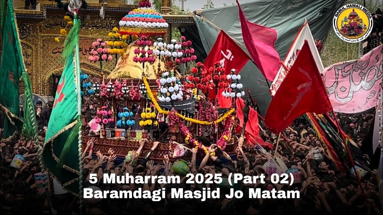 5th Muharram 1447 | 2025 - Baramdagi Masjid Jo Matam Old Sukkur (Part 02)
