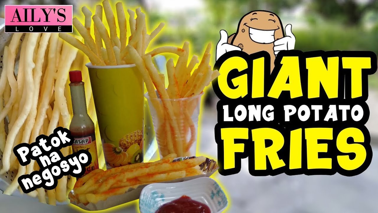 PATOK NA NEGOSYO /  GIANT LONG POTATO FRIES (MONSTER FRIES)